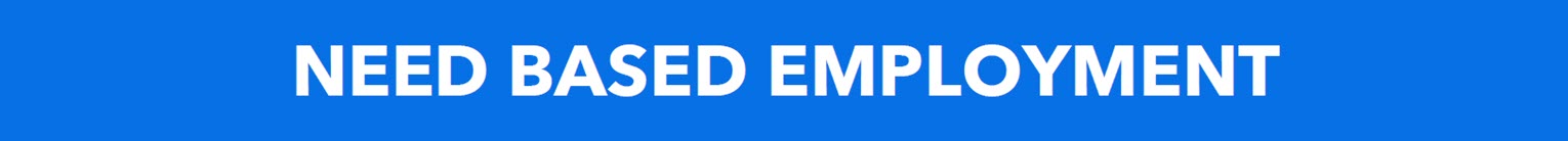 Need Based Employment